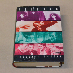 Theodore Roszak Flicker